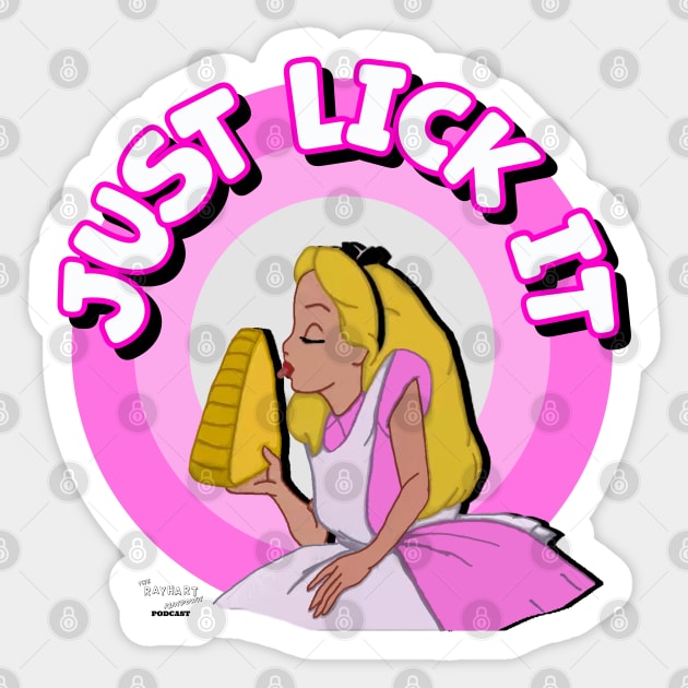 Just Lick It! Sticker by Rayhart Rundown Podcast